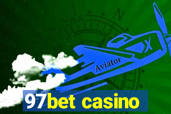 97bet casino